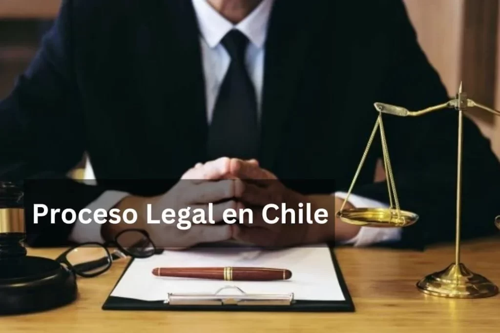 Proceso Legal en Chile